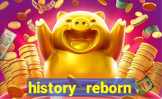 history reborn remover carta